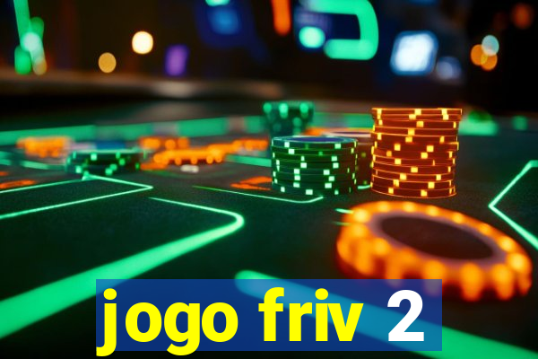 jogo friv 2